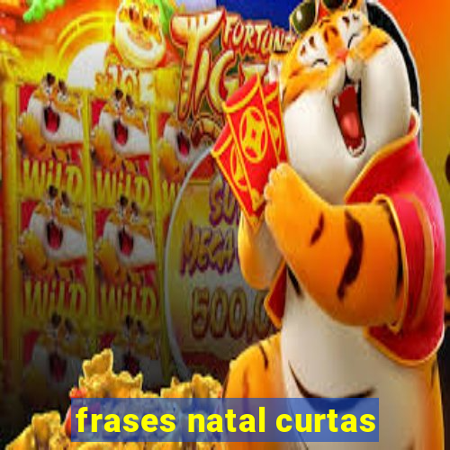 frases natal curtas